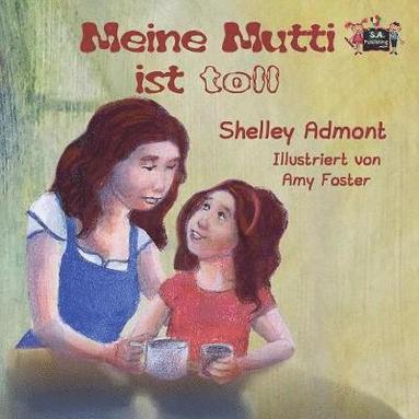 bokomslag Meine Mutti ist toll