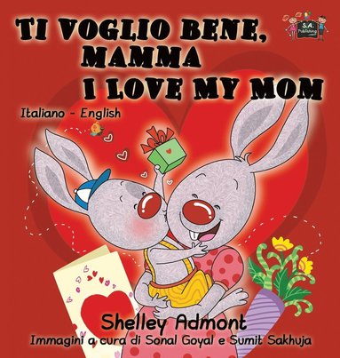 bokomslag Ti voglio bene, mamma I Love My Mom