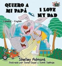 bokomslag Quiero a mi Papá I Love My Dad