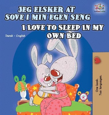 bokomslag I Love to Sleep in My Own Bed (Danish English Bilingual Book for Kids)