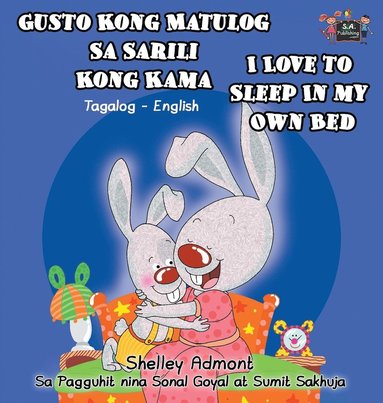 bokomslag Gusto Kong Matulog Sa Sarili Kong Kama I Love to Sleep in My Own Bed