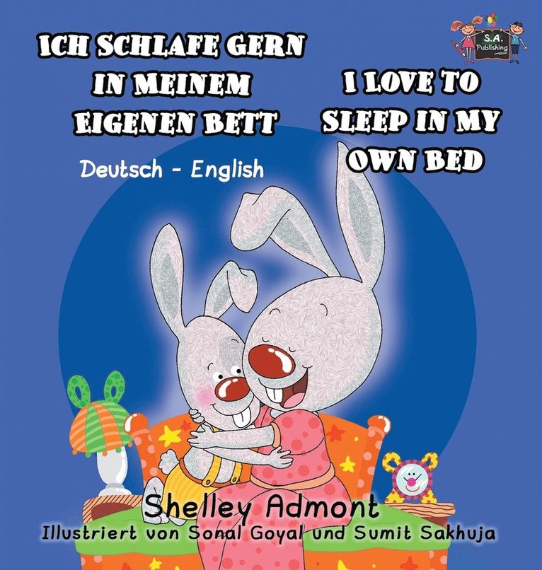Shelley Admont, Kidkiddos Books, Shelley, Admont, KidKiddos, Books - Ich Schlafe Gern in Meinem Eigenen Bett I Love to Sleep in My Own Bed, Inbunden