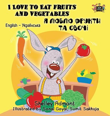 bokomslag I Love to Eat Fruits and Vegetables