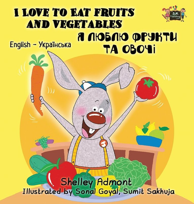I Love to Eat Fruits and Vegetables 1