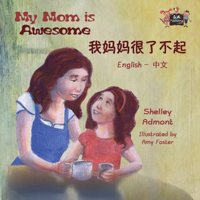 Shelley Admont, Kidkiddos Books, Shelley, Admont, KidKiddos, Books - My Mom is Awesome, Häftad