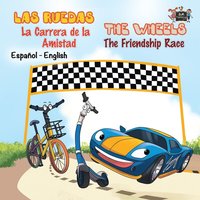 bokomslag Las Ruedas- La Carrera de la Amistad The Wheels- The Friendship Race