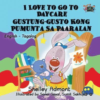 I Love to Go to Daycare