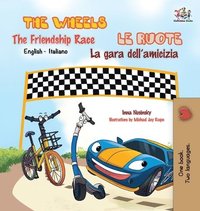 bokomslag The Wheels -The Friendship Race Le ruote - La gara dell'amicizia