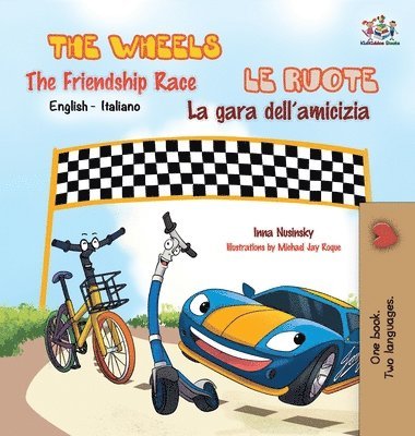 bokomslag The Wheels -The Friendship Race Le ruote - La gara dell'amicizia