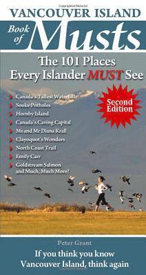 Peter Grant - Vancouver Island Book of Musts 2nd Edition, Häftad