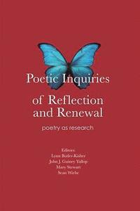 bokomslag Poetic Inquiries of Reflection and Renewal