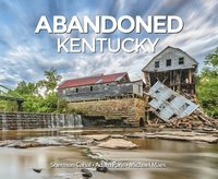 bokomslag Abandoned Kentucky
