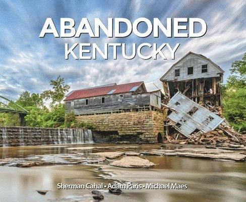 Abandoned Kentucky 1