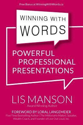 bokomslag Winning With Words: Powerful Professional Presentations