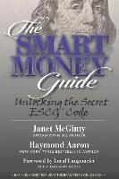bokomslag The SMART Money Guide: Unlocking the Secret ESCG Code