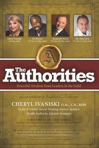 bokomslag The Authorities - Cheryl Ivaniski: Powerful Wisdom from Leaders in the Field