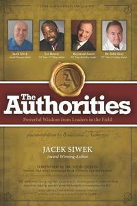 bokomslag The Authorities - Jacek Siwek: Powerful Wisdom from Leaders in the Field