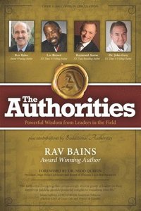 bokomslag The Authorities- Rav Bains: Powerful Wisdom from Leaders in the Field