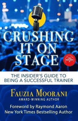 bokomslag Crushing It On Stage: The Insider's Guide To Being A Successful Trainer