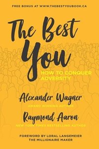 bokomslag The Best You: How To Conquer Adversity