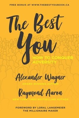 The Best You: How To Conquer Adversity 1