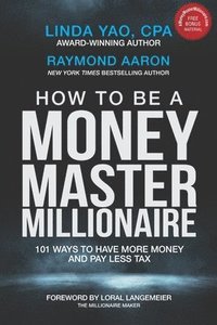 bokomslag How to Be a Money Master Millionaire