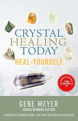 Crystal Healing Today 1