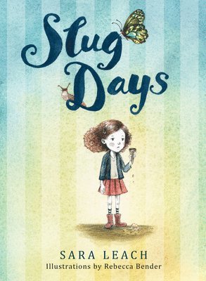 Sara Leach - Slug Days, Inbunden