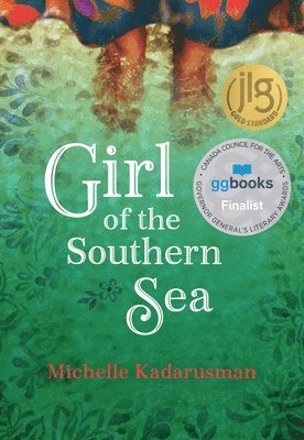 Michelle Kadarusman, Michelle (Scotiabank Giller Awards) Kadarusman - Girl of the Southern Sea, Inbunden