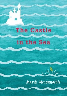 The Castle in the Sea 1