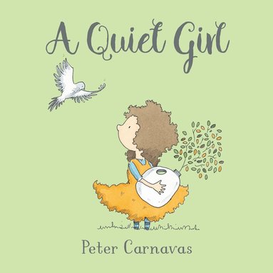 Peter Carnavas - Quiet Girl, Häftad