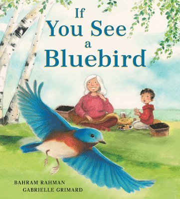 If You See a Bluebird 1