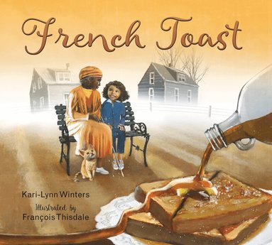 Kari-Lynn Winters - French Toast, Häftad