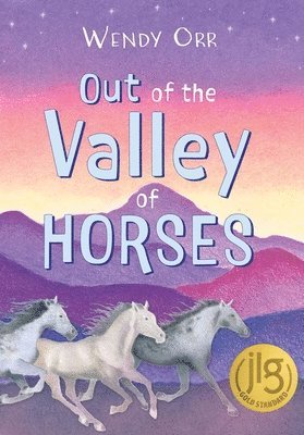 Wendy Orr - Out of the Valley of Horses, Häftad