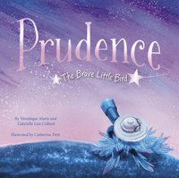 bokomslag Prudence: The Brave Little Bird