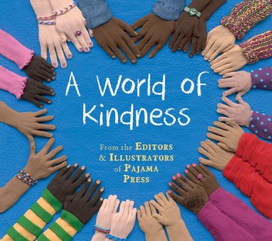 Ann Featherstone - World of Kindness, Inbunden