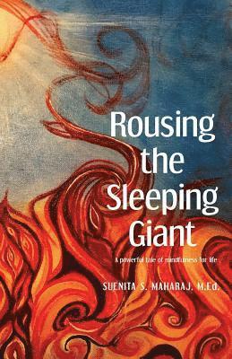 bokomslag Rousing the Sleeping Giant: A powerful tale of bringing mindfulness to the workplace