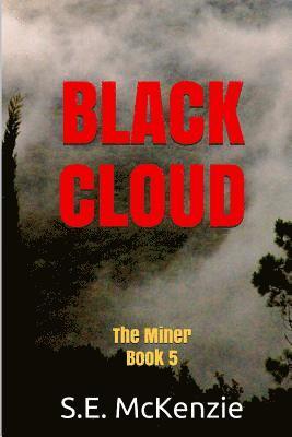 bokomslag Black Cloud: The Miner Book 5