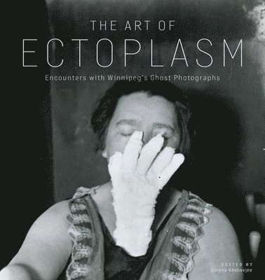 bokomslag The Art of Ectoplasm