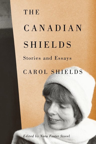 Carol Shields, Nora Foster Stovel - Canadian Shields, Häftad