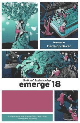 emerge 18: The Writer's Studio Anthology 1