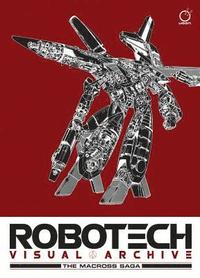 bokomslag Robotech Visual Archive: The Macross Saga - 2nd Edition