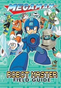 bokomslag Mega Man: Robot Master Field Guide - Updated Edition