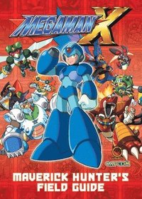 bokomslag Mega Man X: Maverick Hunter's Field Guide (Hardcover)