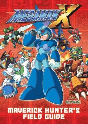 bokomslag Mega Man X: Maverick Hunter's Field Guide (Hardcover)