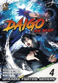 bokomslag Daigo The Beast: Umehara Fighting Gamers! Volume 4