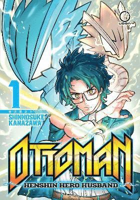 Ottoman: Henshin Hero Husband Volume 1 1