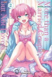 bokomslag More than a Married Couple, but Not Lovers Volume 2