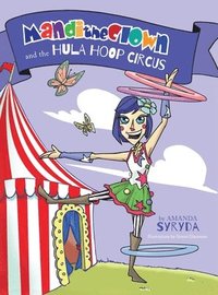 bokomslag Mandi the Clown and the Hula Hoop Circus
