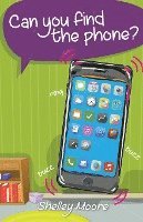Shelley Moore - Can you find the phone?, Häftad